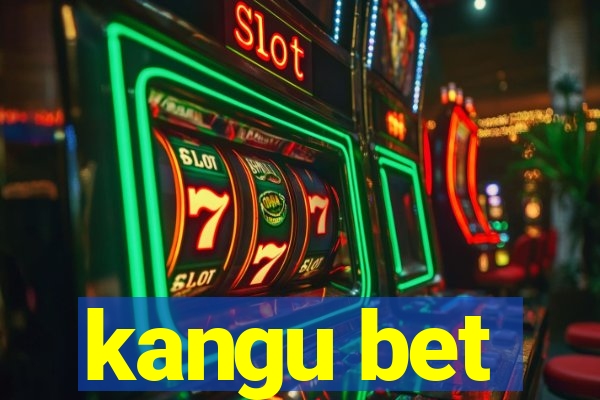 kangu bet